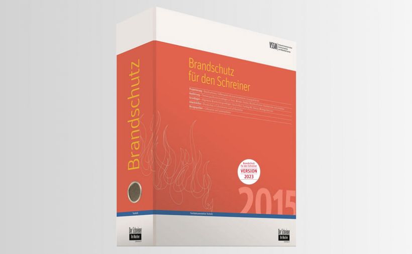 VSSM-Fachdokumentation «Brandschutz für den Schreiner» v2023